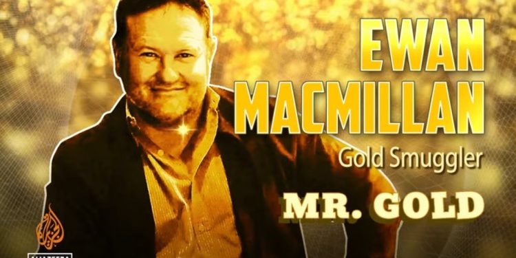 “Don’t Trust Any Black Person” : Gold Smuggler Ewan MacMillan’s Ugly Racism Uncovered