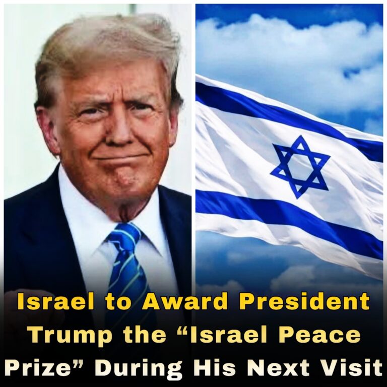 Israel to Award President Trump the “Israel Peace Prize” During His Next Visit