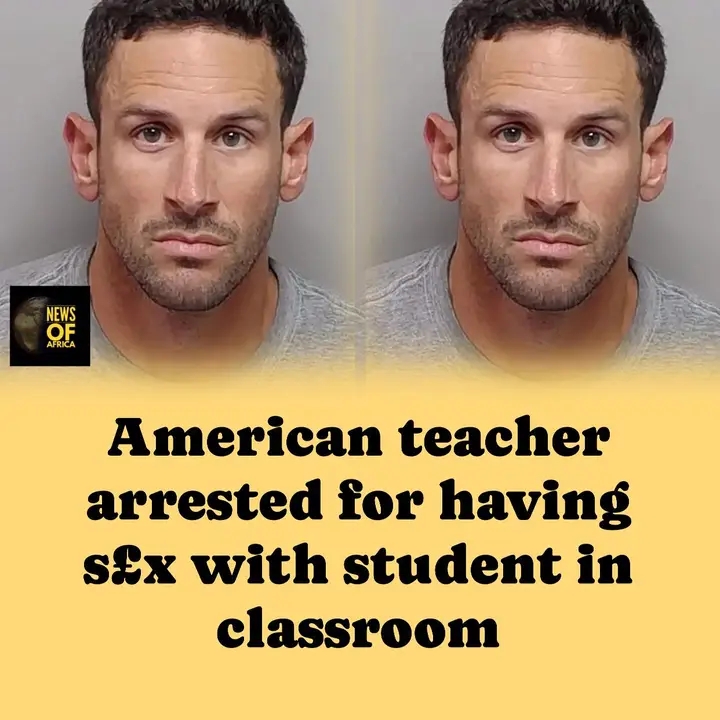 School teacher  arrested for allegedly having s33x with a student in his classroom