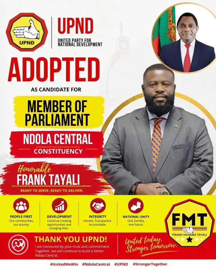 UPND Adopts Hon. Frank  Tayali for Ndola Central Constituency