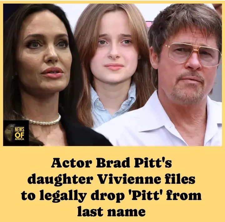 Actor Brad Pitt’s daughter Vivienne files to legally drop ‘Pitt’ from last name