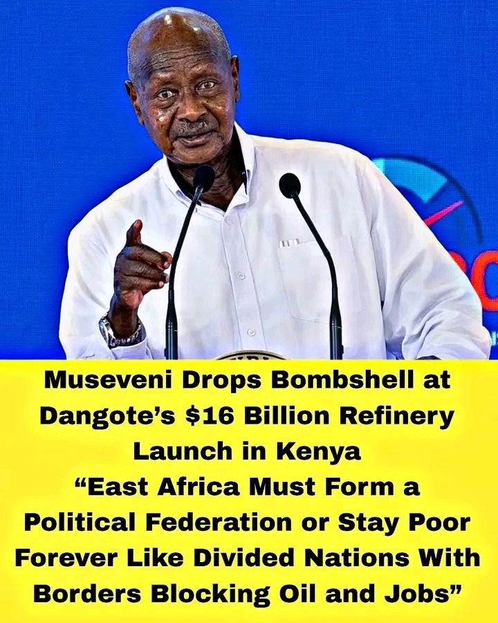 East Africa must form political federation or stay poor forever – Ugandan President Yoweri Museveni